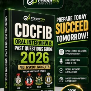 Pass the 2026 CDCFIB Oral Interview: NIS, NSCDC, NCoS & FFS