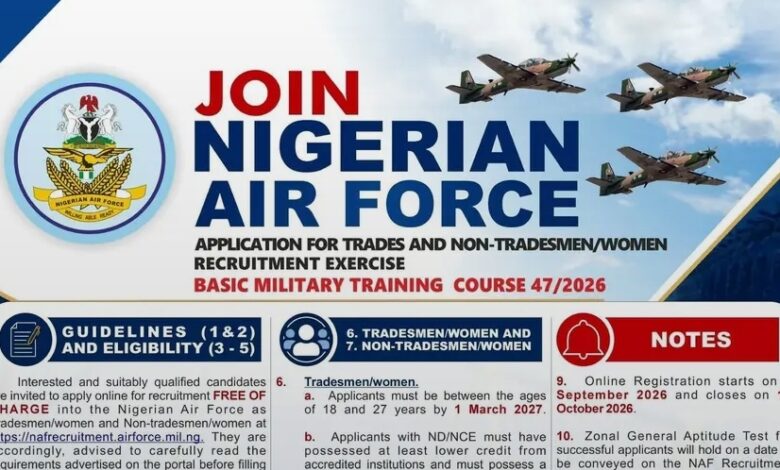 Nigerian Air Force (NAF) BMTC 47/2026 Recruitment Exercise